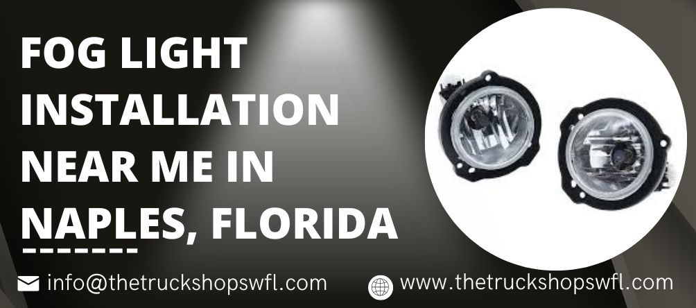 Fog Light Installation Near Me